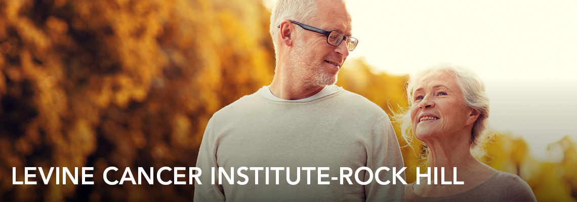 Levine Cancer Institute - Rock Hill | Rock Hill, SC | Atrium Health